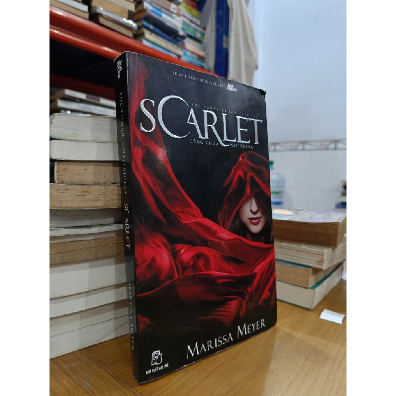 Công chúa Mặt Trăng: SCARLET - Marissa Meyer (Thanh Nga dịch) 528069