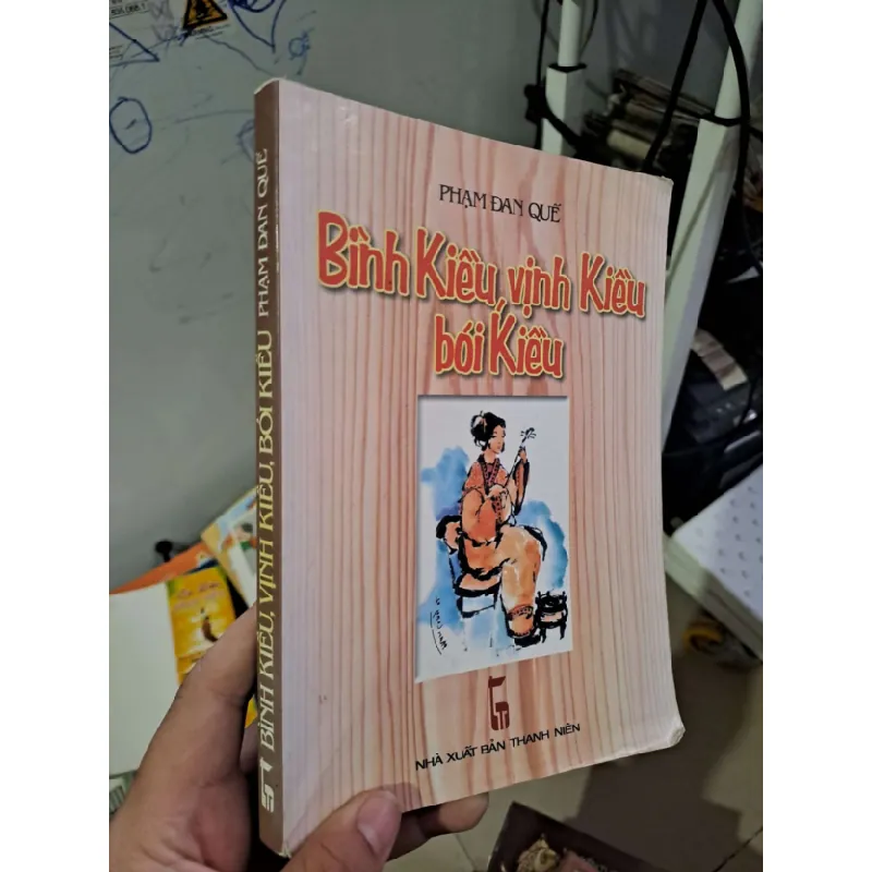 [Sách Cũ SCGR] Bình Kiều, vịnh Kiều, bói Kiều - Phạm Đan Quế VĂN HỌC HCM0910 685339