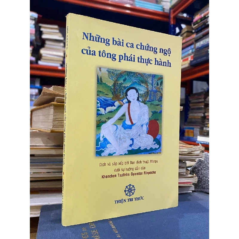 Những bài ca chứng ngộ của tông phái thực hành 531798