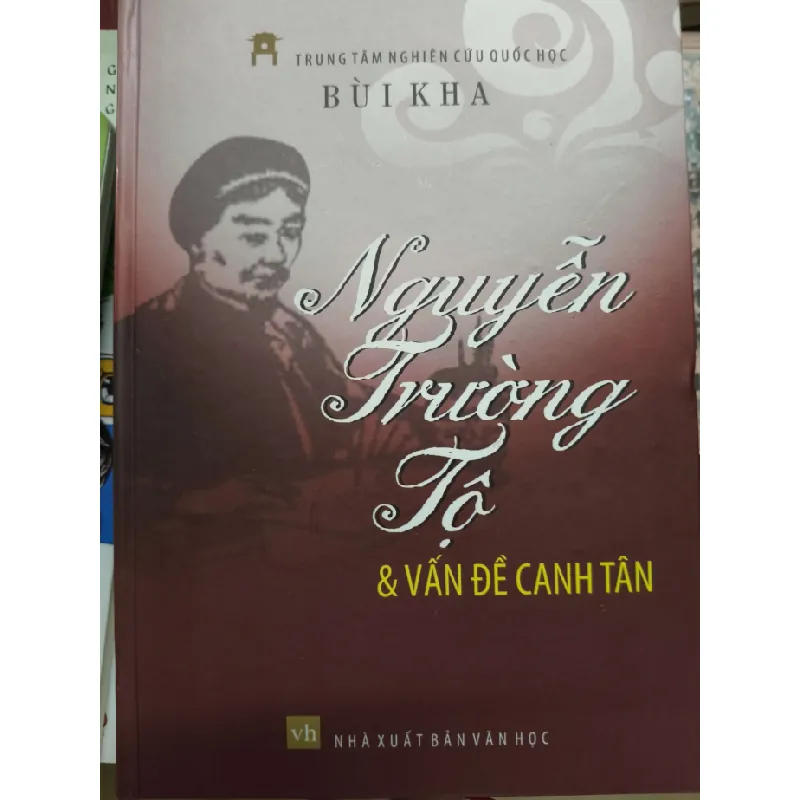 Nguyễn Trường Tộ - Bìa cứng - Xb 2011 - 284 trang LỊCH SỬ - CHÍNH TRỊ - TRIẾT HỌC ANTQ0810 Blogmeo 281125 710583