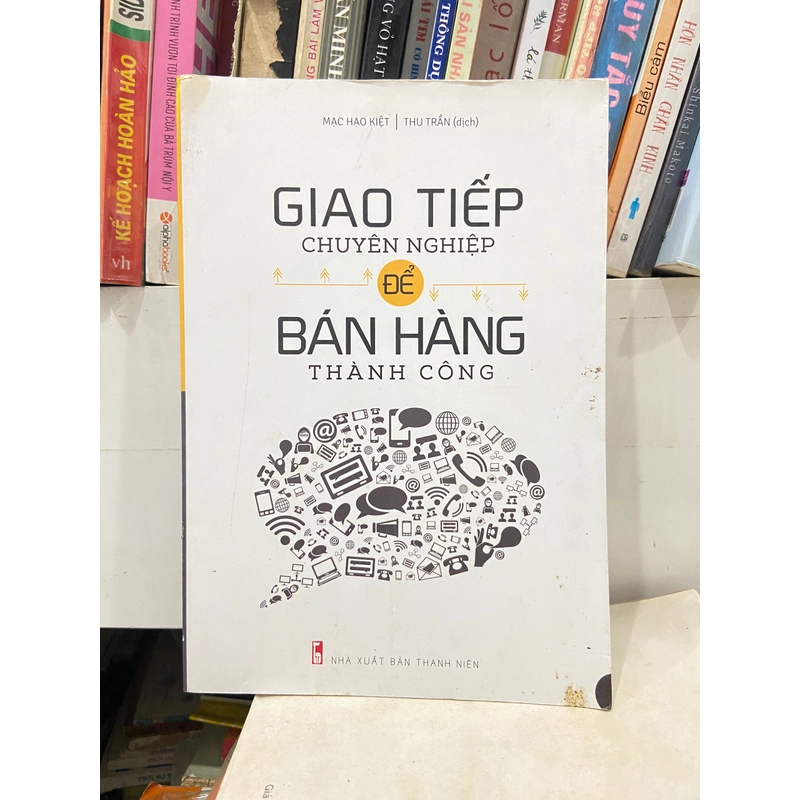 Giao Tiếp Chuyên Nghiệp Để Bán Hàng Thành Công 444889