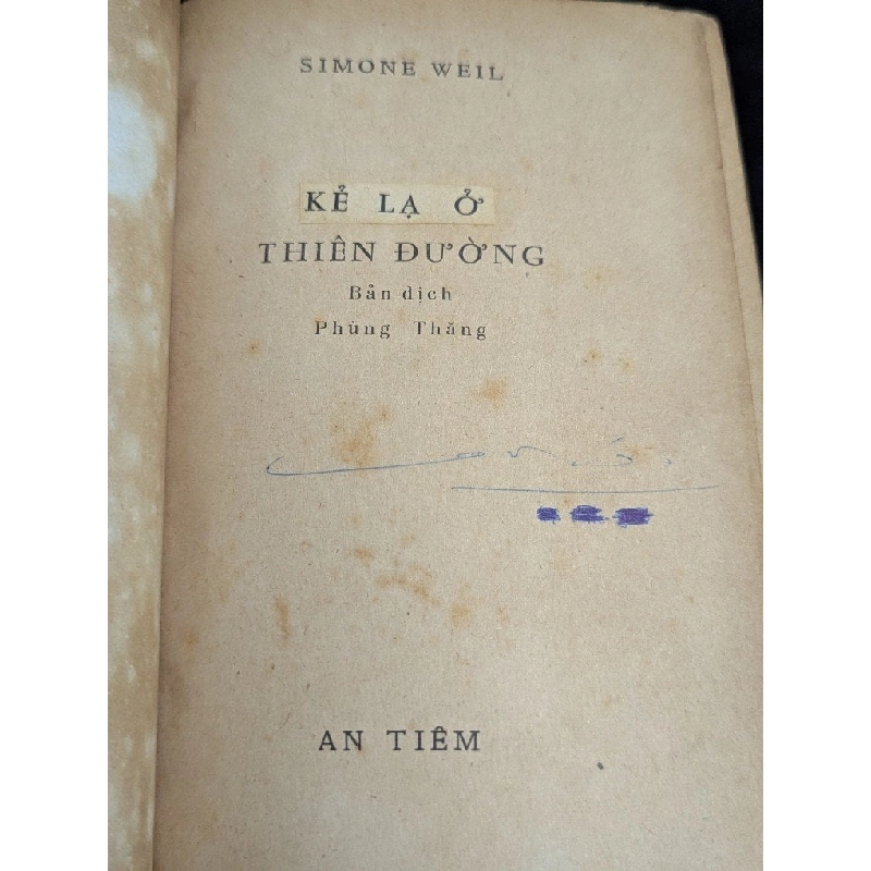 kẻ lạ ở thiên đường - Simone Weil ( bản dịch Phùng Thăng ) 740223