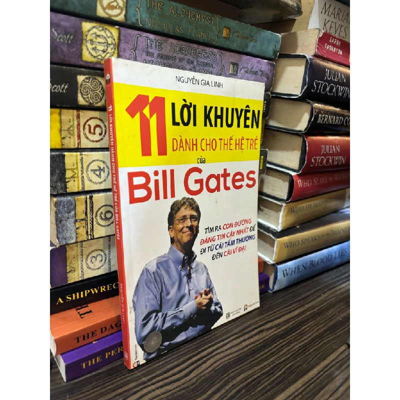 11 lời khuyên dành cho thế hệ trẻ của Bill Gates - Nguyễn Gia Linh 361300