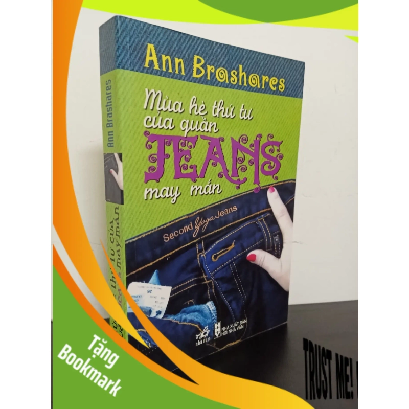 (TẶNG BOOKMARK) Mùa Hè Thứ Tư Của Quần Jeans May Mắn (2011) - Ann Brashares Mới 90% RBK.ASB0603 948181