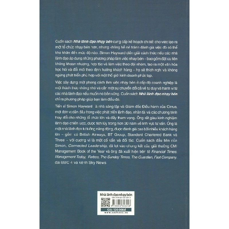 Nhà Lãnh Đạo Nhạy Bén - Cách Để Tạo Ra Một Doanh Nghiệp Nhạy Bén Trong Kỷ Nguyên Kỹ Thuật Số - Simon Hayward 287885
