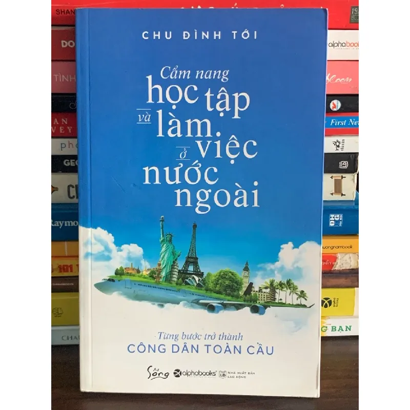 Cẩm nang học tập và học tập ở nước ngoài – Chu Đình Tới 561433