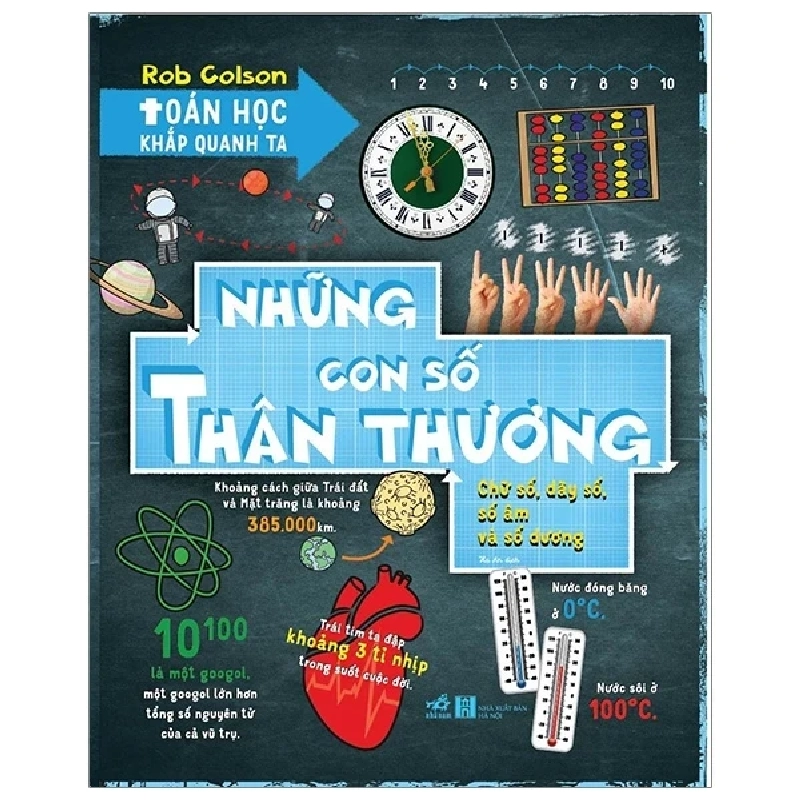 Toán Học Khắp Quanh Ta - Những Con Số Thân Thương - Rob Colson (Mới 100%) Kiến thức bách khoa, Nhã Nam - SÁCH ĐẠI HỌC 488944