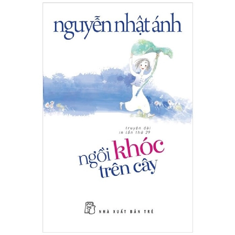 Ngồi Khóc Trên Cây - Nguyễn Nhật Ánh 295574