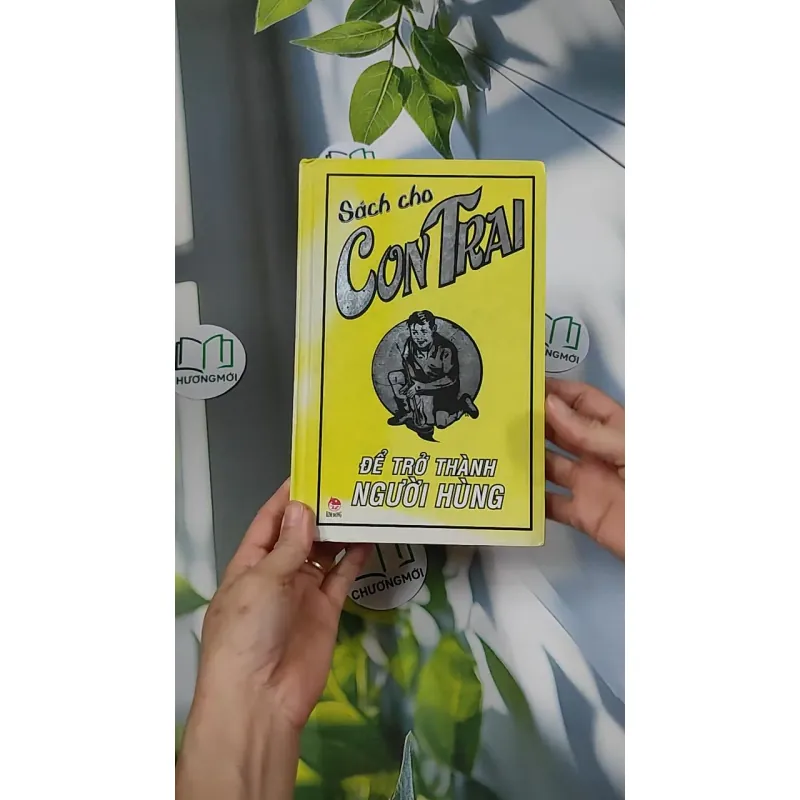 Sách Cho Con Trai: Để Trở Thành Người Hùng 750737