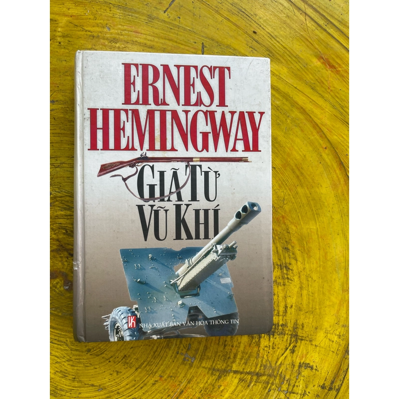 Giã từ vũ khí- Ernest Hemingway 470251