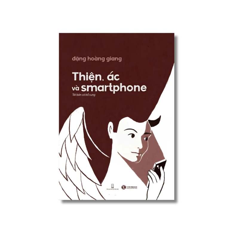 Thiện, ác và smartphone - Đặng Hoàng Giang 729788