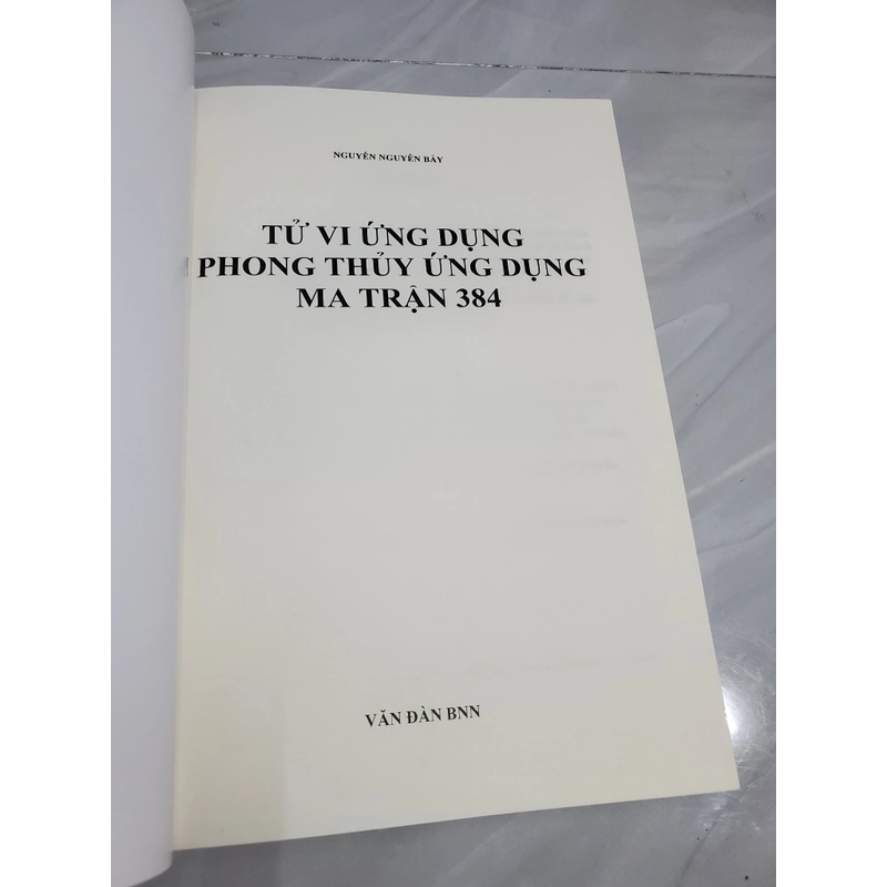 Tử Vi Ứng Dụng Phong Thủy Ứng Dụng BNN Giải Mã Ma Trận 384 – Nguyễn Nguyên Bảy 387161