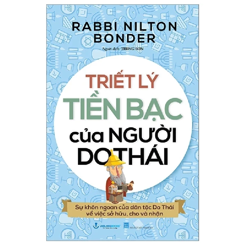 Triết Lý Tiền Bạc Của Người Do Thái - Rabbi Nilton Bonder (Mới 100%) Sách tư duy, kỹ năng sống, Văn Lang Books - SÁCH ĐẠI HỌC 483520