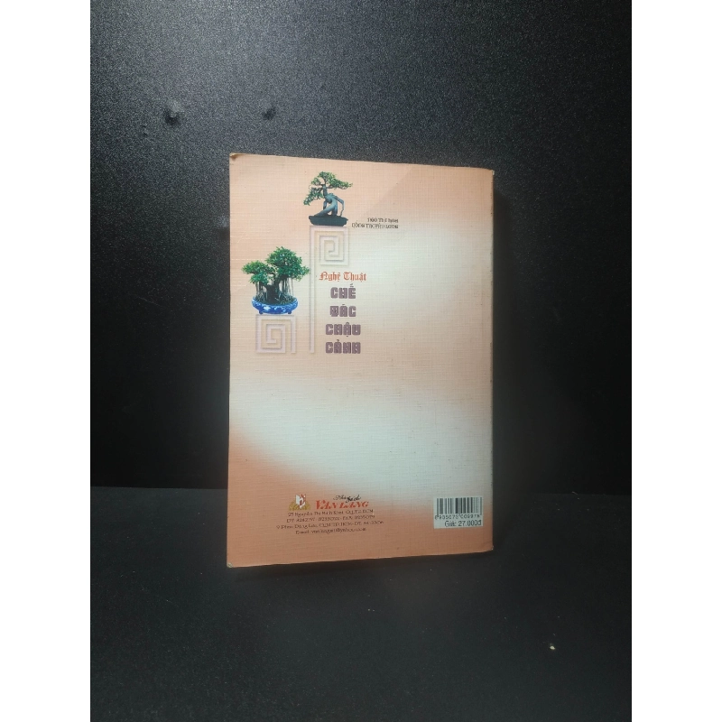 Nghệ thuật chế tác chậu cảnh 2004 - Ngô Thị Hoa, Uông Truyền Long (ố nhẹ) new 80% HCM.TN2707 911622