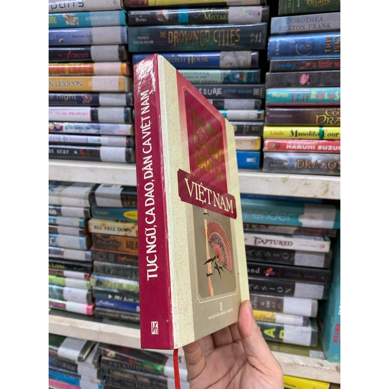 Tục ngữ ca dao dân ca việt nam. 999 442724