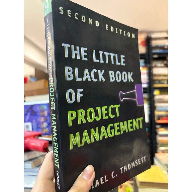 The little black book of project management - Michael C. Thomsett 992804
