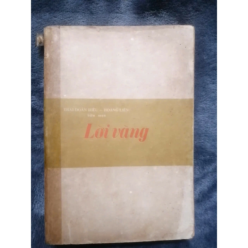 Lời vàng - tuyển tập danh ngôn nhiều chủ đề, xuất bản 1989 337129