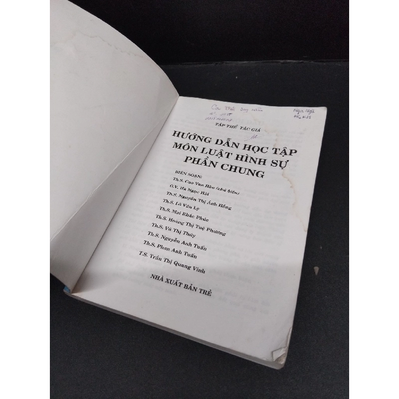 Hướng dẫn học tập môn luật hính sự - phần chung mới 70% ố ẩm có viết gấp bìa 2010 HCM2809 Sh.S. Cao Văn Hào GIÁO TRÌNH, CHUYÊN MÔN 917258