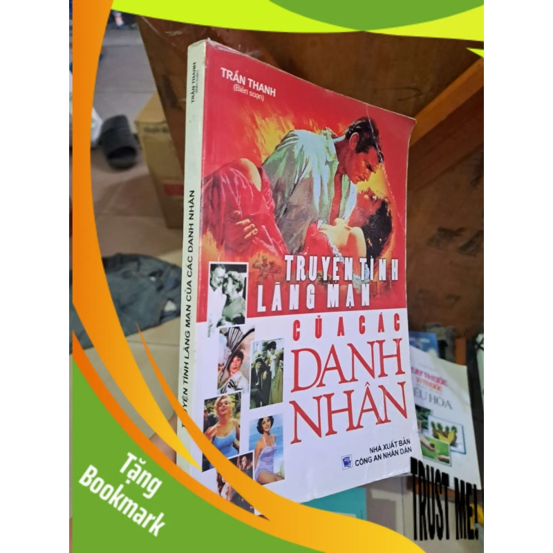 (TẶNG BOOKMARK) Truyện tình lãng mạn của các danh nhân - Trần Thanh DANH NHÂN RBK1008 954993