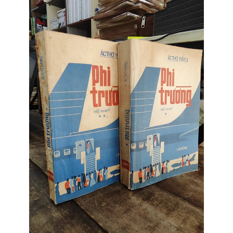 Phi trường - Arthur Hailey 1026964