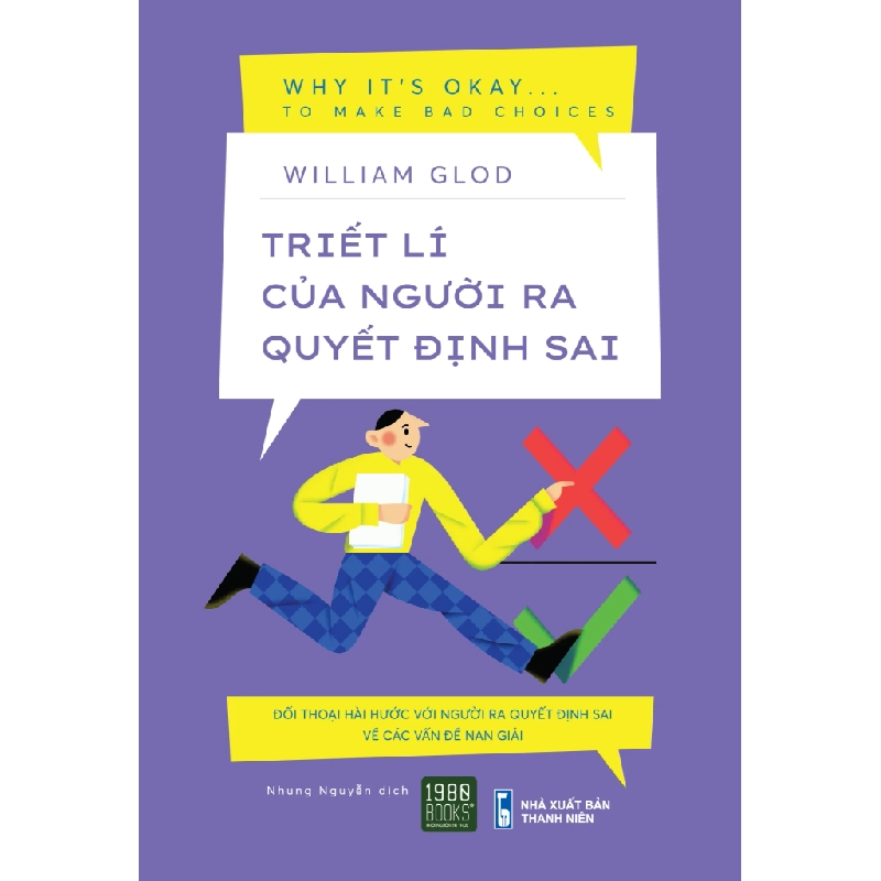 Triết Lí Của Người Ra Quyết Định Sai - William Glod 329519