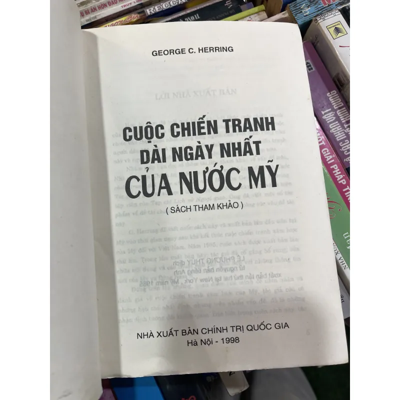 CUỘC CHIẾN TRANH DÀI NGÀY NHẤT CỦA NƯỚC MỸ - GEORGE C. HERRING  976266