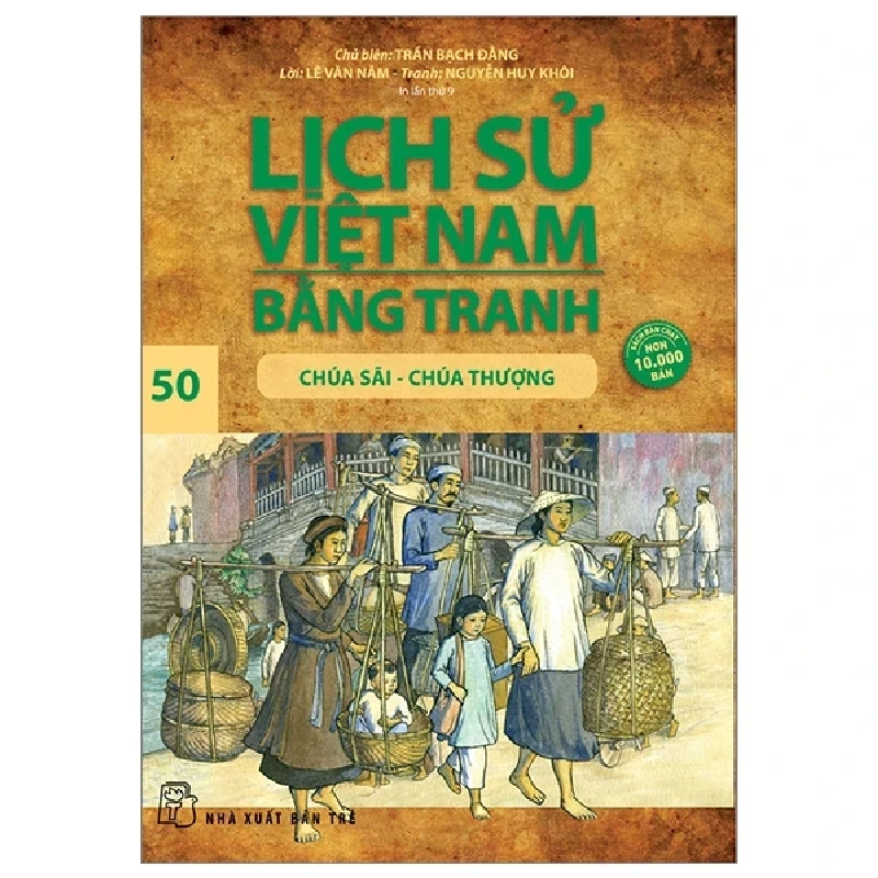 Lịch Sử Việt Nam Bằng Tranh - Tập 50: Chúa Sãi-Chúa Thượng - Trần Bạch Đằng, Lê Văn Năm, Nguyễn Huy Khôi 285173