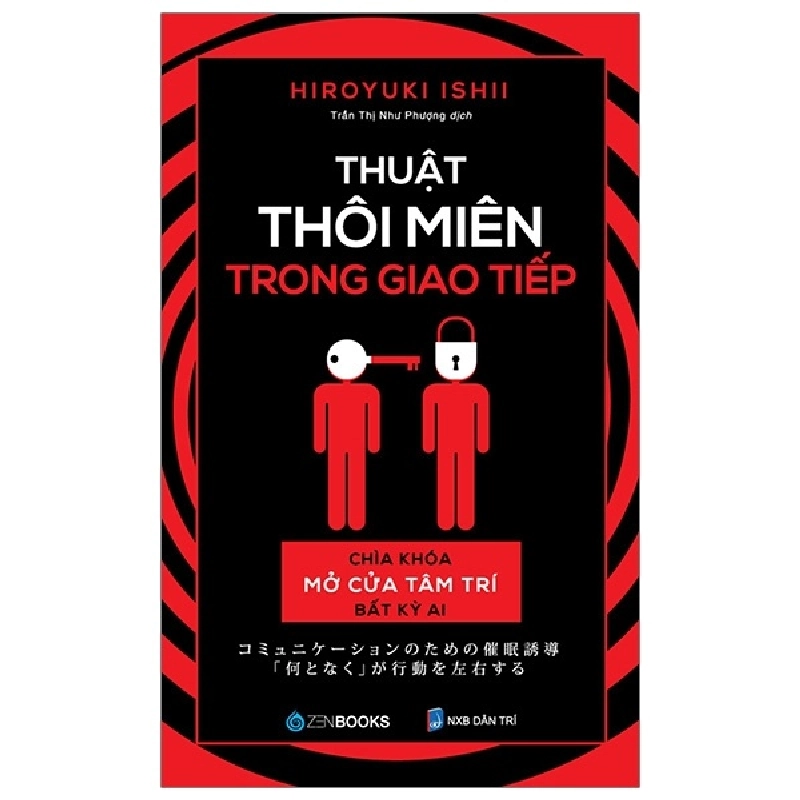 Thuật thôi miên trong giao tiếp - Hiroyuki Ishii (2021) New 100% HCM.PO 33012