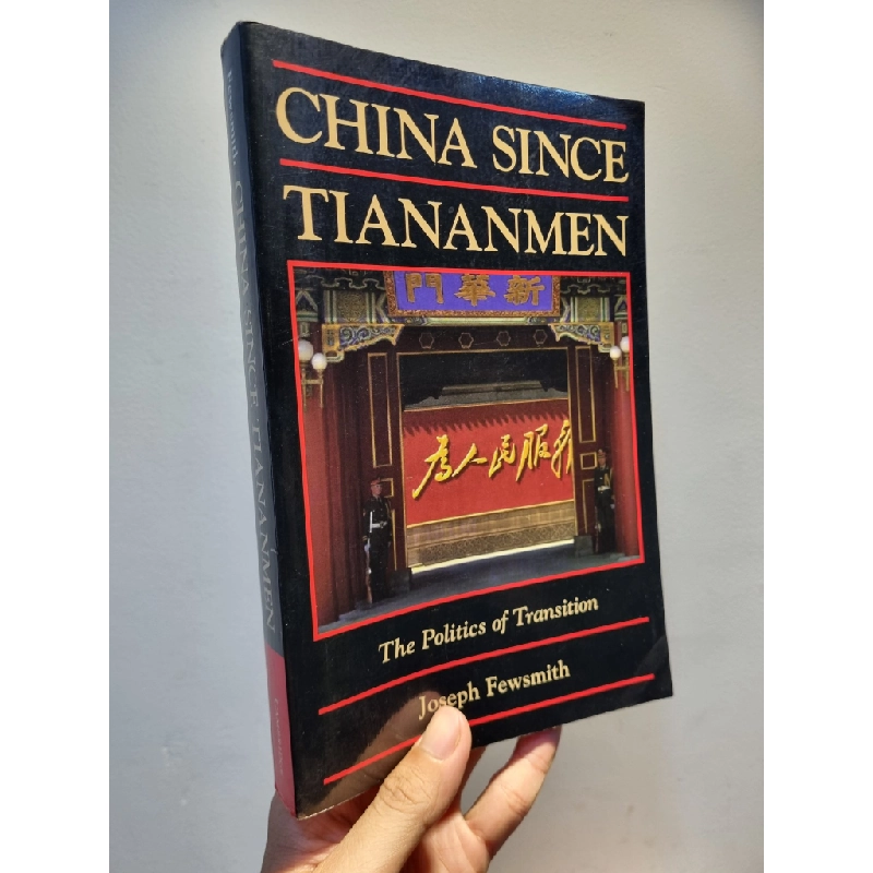 CHINA SINCE TIANANMEN : The Politics of Transition - Joseph Fewsmith 222572