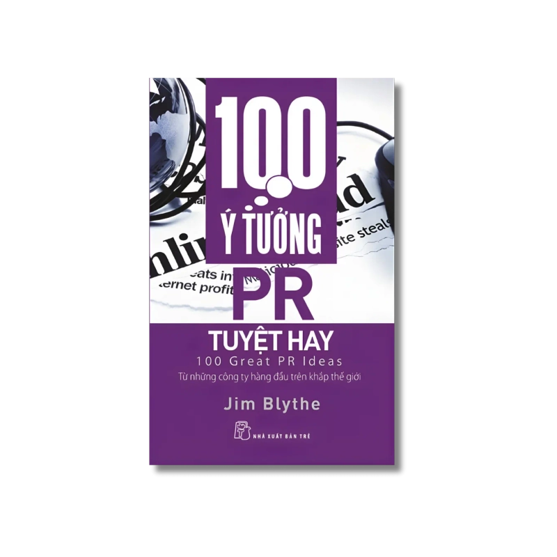 100 ý tưởng PR tuyệt hay - Jim Blythe 723933