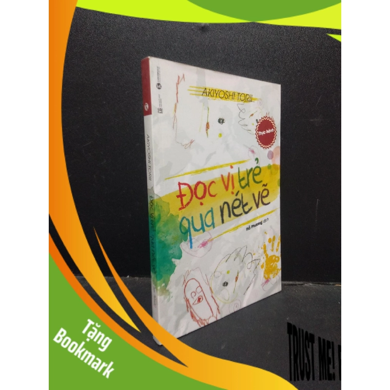(TẶNG BOOKMARK) Đọc vị trẻ qua nét vẽ - Thực hành - Akiyoshi Torii 2016 Mới 90% bẩn nhẹ RBK.ASB0309 943285