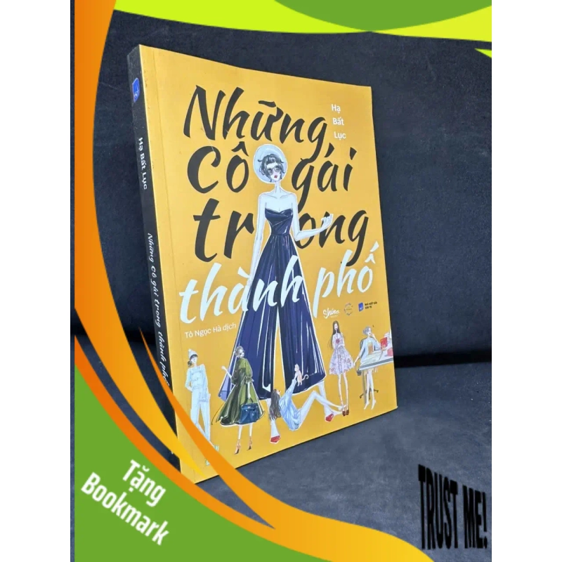 (TẶNG BOOKMARK) Những Cô Gái Trong Thành Phố, 2019 - Hạ Bất Lục H1108 RBK 937810