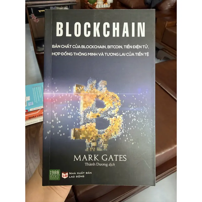 Blockchain – Bản Chất Của Blockchain, Bitcoin, Tiền Điện Tử | Mark Gates- K2 998966