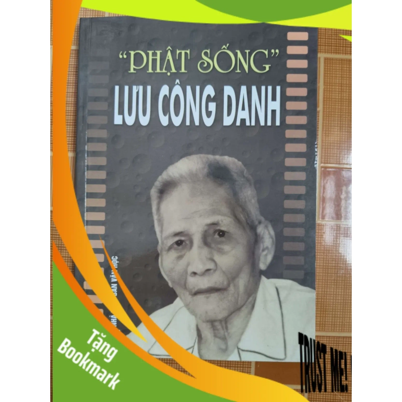 (TẶNG BOOKMARK) Phật sống Lưu Công Danh N18 - 2003 - 117 trang LỊCH SỬ - CHÍNH TRỊ - TRIẾT HỌC RBK2012-175 950549