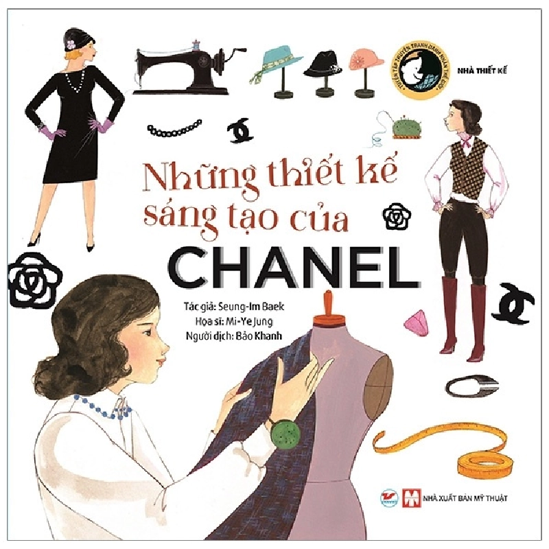 Tuyển Tập Truyện Tranh Danh Nhân Thế Giới - Những Thiết Kế Sáng Tạo Của Chanel - Seung-Im Baek 289073