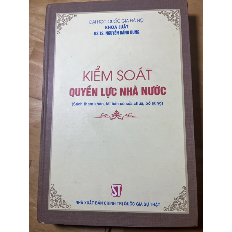 [luật - chính trị] Kiểm soát quyền lực nhà nước - Nguyễn Đăng Dung 605454