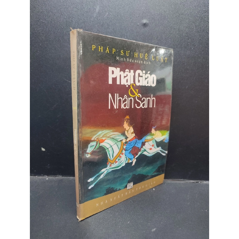 Phật Giáo Và Nhân Sanh pháp sư Huệ Luật mới 90% (bẩn nhẹ) 2005 HCM1304 tôn giáo 913774