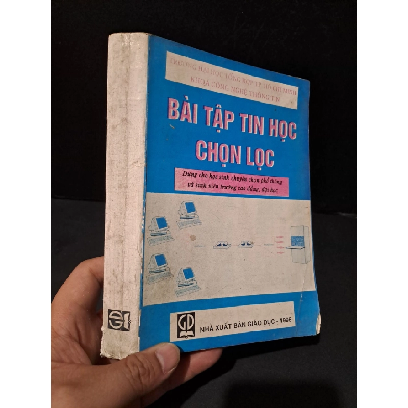 [Phiên Chợ Sách Cũ] Bài tập tin học chọn lọc 1996 - Nguyễn Thanh Hùng 0506 469185
