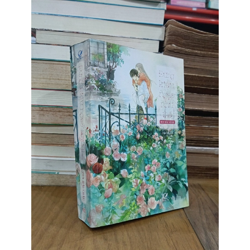 Đừng kiêu ngạo như thế - Tùy Hầu Châu (Hân Vũ dịch) 966414
