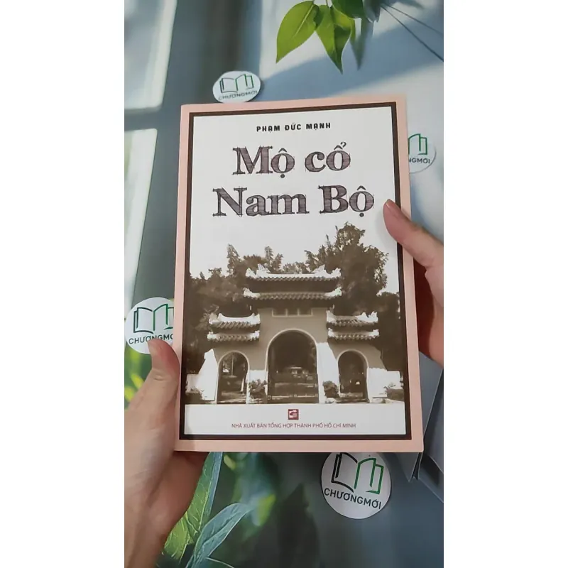 [MIỄN PHÍ BỌC SÁCH] Mộ Cổ Nam Bộ - Phạm Đức Mạnh 1018858