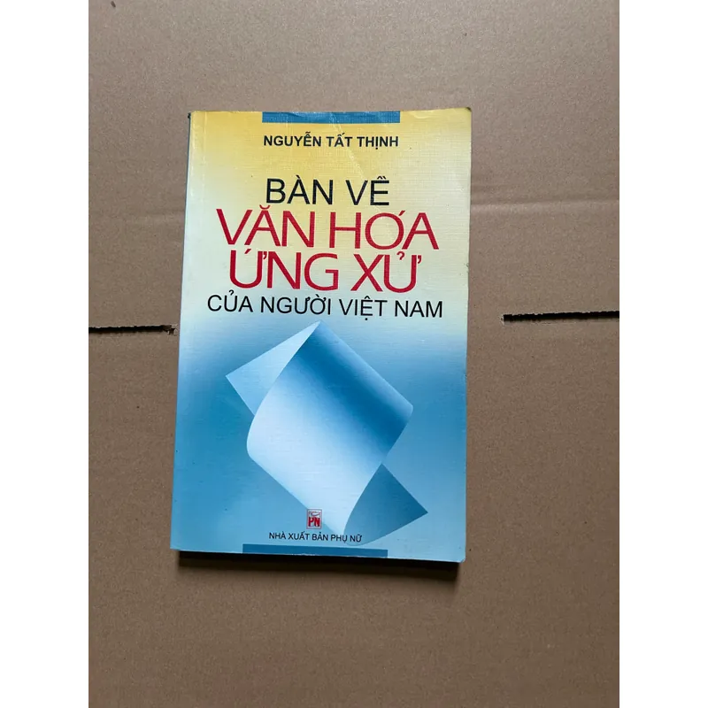 Bàn về văn hoá ứng xử của người Việt Nam 602910