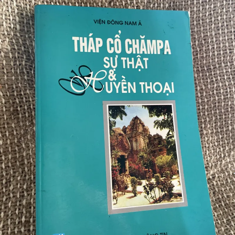 Tháp cổ Chămpa: Sự thật & Huyền thoại;  tác giả Ngô Văn Doanh, 1024593