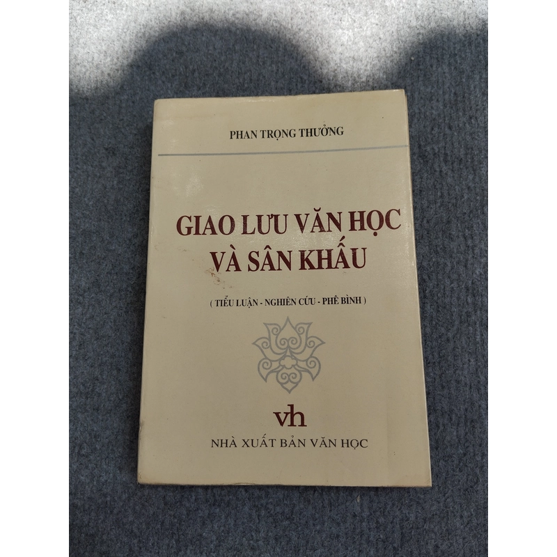GIAO LƯU VĂN HỌC VÀ SÂN KHẤU 548236