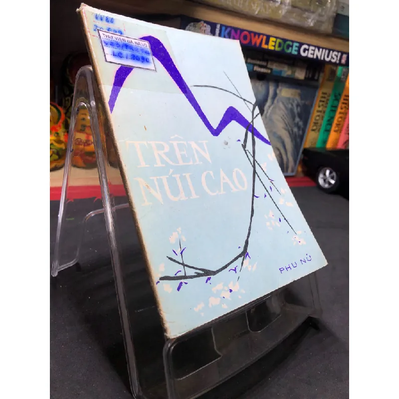 Trên núi cao 1979 mới 60% ố vàng tróc gáy Nhiều tác giả HPB0906 SÁCH VĂN HỌC Blogmeo21025 578515