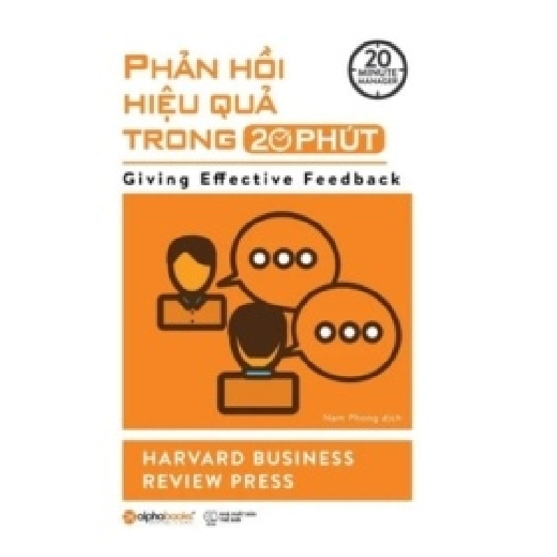 Phản Hồi Hiệu Quả Trong 20 Phút - Harvard Business Review Press, Nam Phong 404098