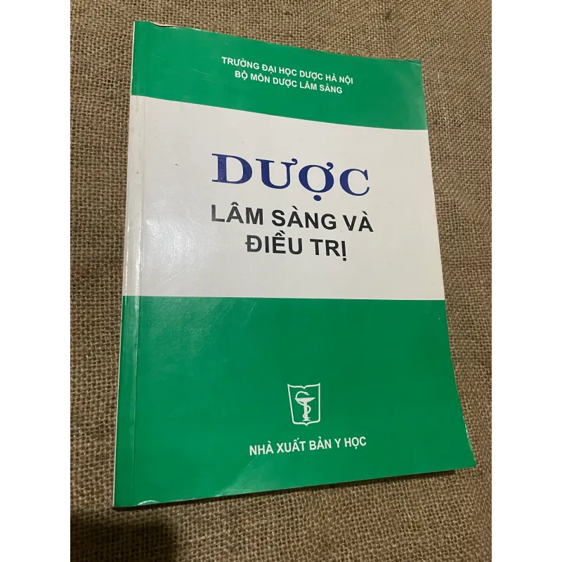 DƯỢC LÂM SÀNG VÀ ĐIỀU TRỊ - SÁCH Y, KHỔ LỚN, 310 TRANG 565373