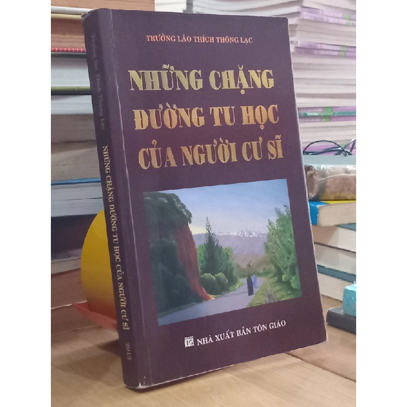 Những chặng đường tu học của người cư sĩ -  Trưởng lão Thích Thông Lạc 526894