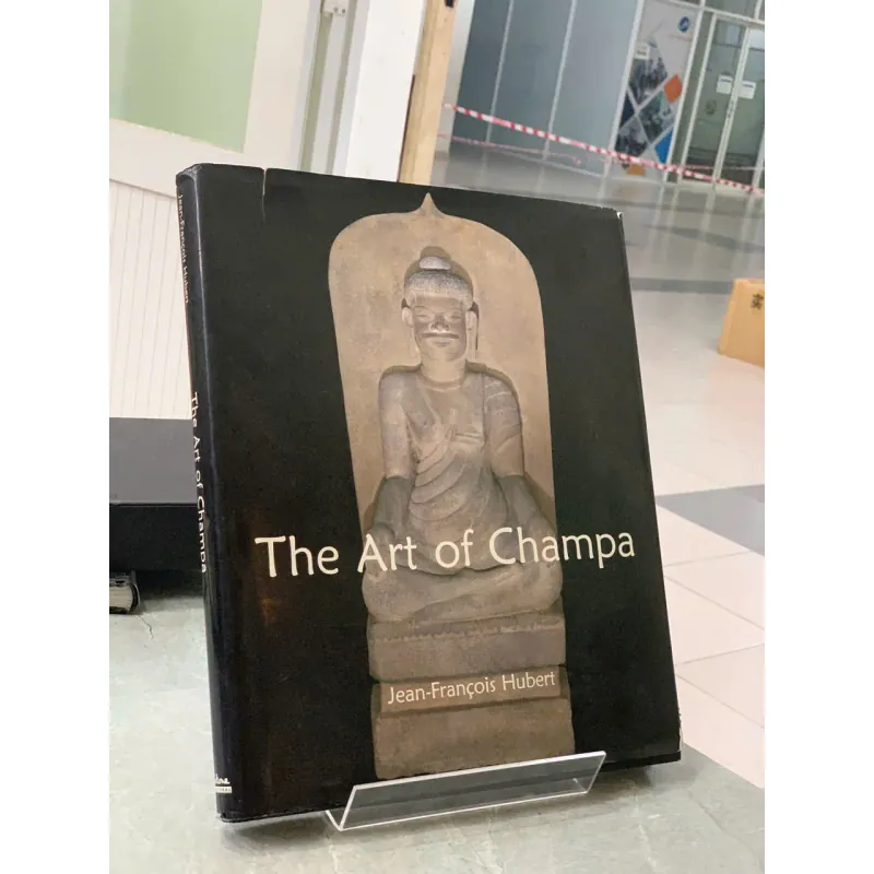 THE ART OF CHAMPA (NGHỆ THUẬT CHAMPA) - JEAN FRANCOIS HUBERT 752201