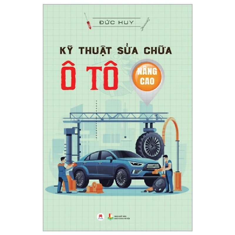 Kỹ Thuật Sửa Chữa Ô Tô Nâng Cao - Đức Huy 160562