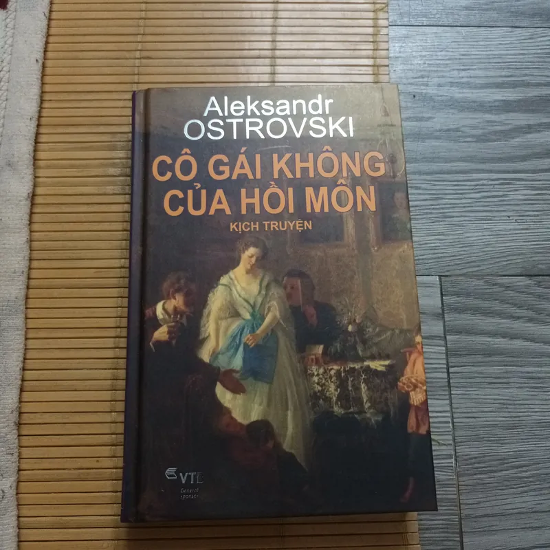 Cô Gái Không Của Hồi Môn - Aleksandr Ostrovski 715542